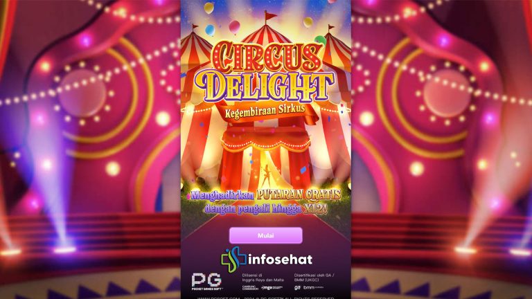 Circus Delight: Trik Mendapatkan Scatter dan Multiplier Besar