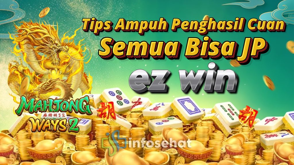 Tips Ampuh Perkalian X10 di Mahjong Ways! Coba Sekarang!