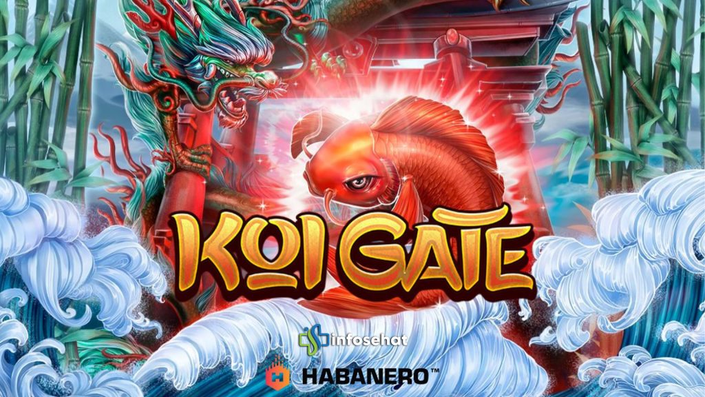 Koi Gate: Panduan, Tips, dan Trik untuk Raih Jackpot