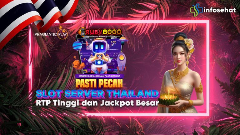 RTP Tinggi dan Jackpot Besar: Daya Tarik Slot Server Thailand