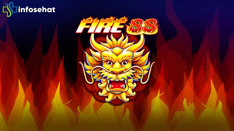 Slot Fire 88: Hiburan Seru dan Peluang Untung Besar