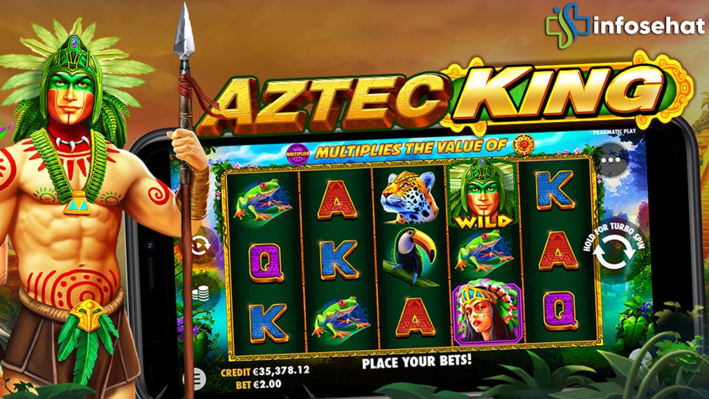 Anda Pantas Menjadi Raja! Buktikan di Slot Aztec King