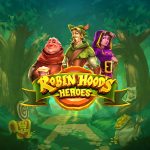 Rasakan Sensasi Mendebarkan di Slot Robin Hood's Heroes