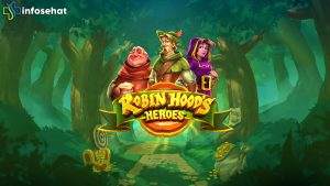 Rasakan Sensasi Mendebarkan di Slot Robin Hood's Heroes