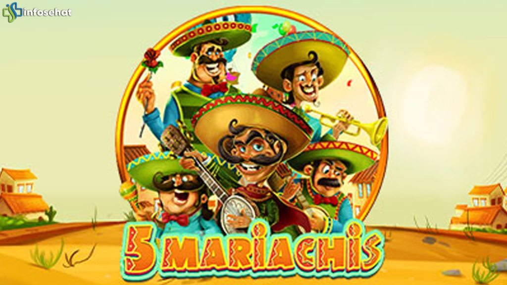 Slot 5 Mariachis: Bukan Sekadar Game, Ini Pesta Kemenangan